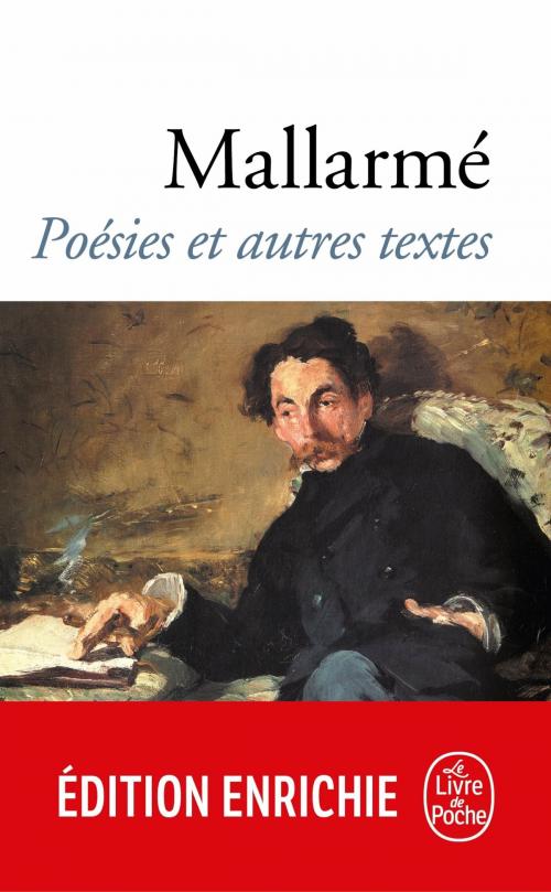 Cover of the book Poésies et autres textes by Stéphane Mallarmé, Le Livre de Poche