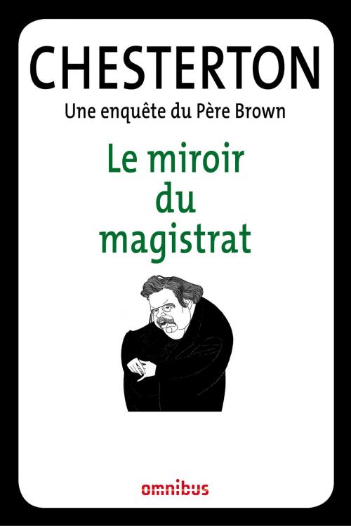 Cover of the book Le miroir du magistrat by Gilbert Keith CHESTERTON, Place des éditeurs