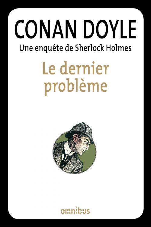 Cover of the book Le dernier problème by Arthur Conan DOYLE, Place des éditeurs