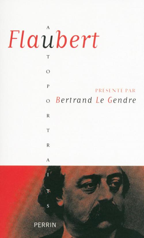Cover of the book Flaubert by Laurent GREILSAMER, Place des éditeurs