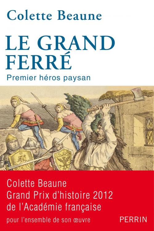 Cover of the book Le Grand Ferré by Colette BEAUNE, Place des éditeurs