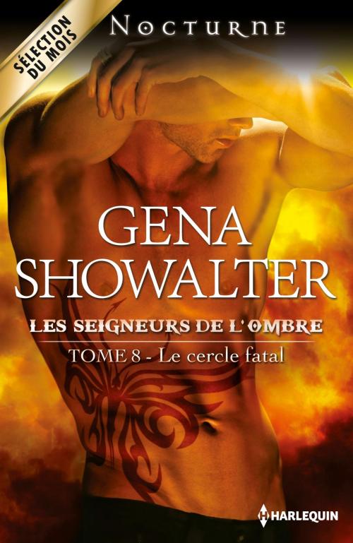 Cover of the book Le cercle fatal by Gena Showalter, Harlequin