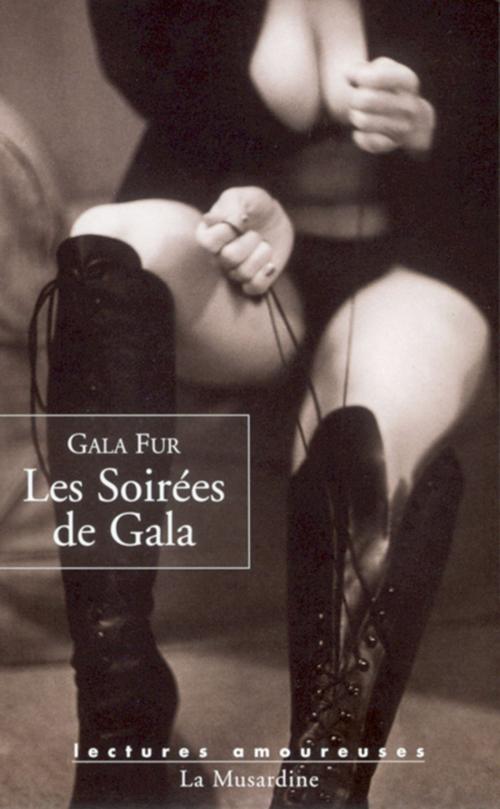 Cover of the book Les soirées de Gala by Gala Fur, Groupe CB