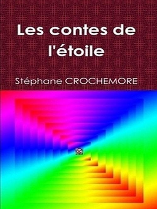 Cover of the book Les contes de l'étoile by Inconnu, Inconnu
