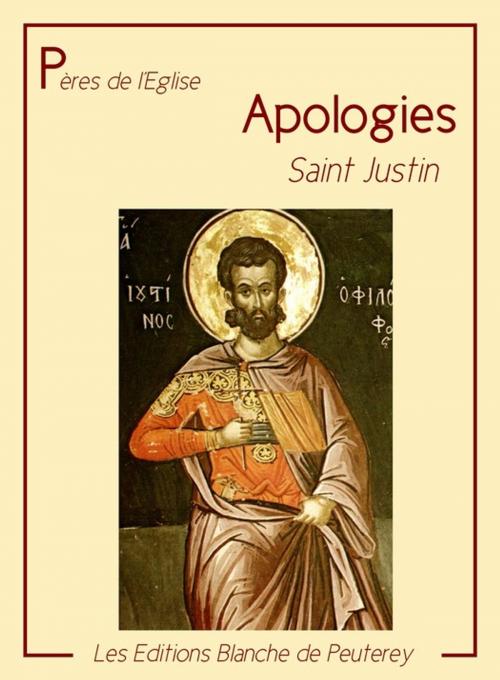 Cover of the book Apologies by Justin De Naplouse, Les Editions Blanche de Peuterey