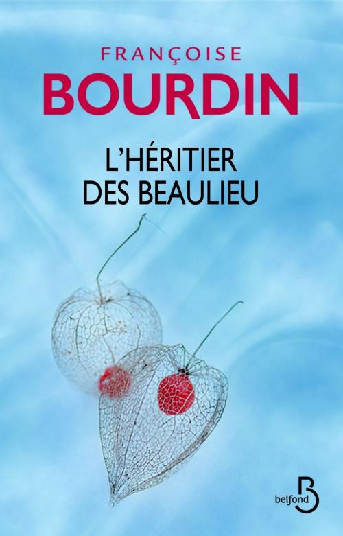 Cover of the book L'héritier des Beaulieu (N. éd.) by Françoise BOURDIN, Place des éditeurs
