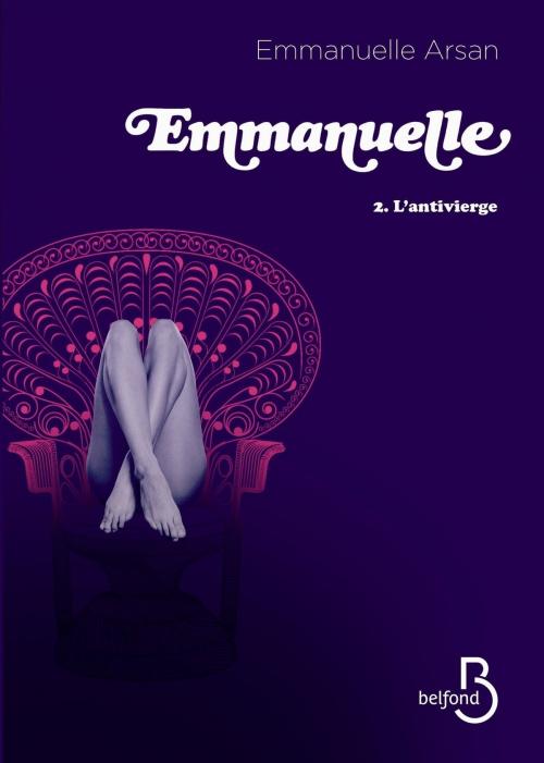 Cover of the book Emmanuelle 2 by Emmanuelle ARSAN, Place des éditeurs