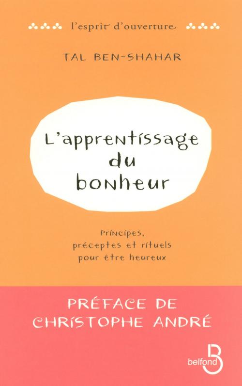 Cover of the book L'Apprentissage du bonheur : by Christophe ANDRÉ, Tal BEN-SHAHAR, Place des éditeurs