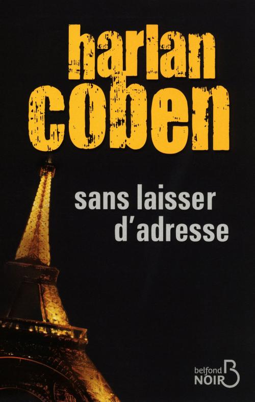 Cover of the book Sans laisser d'adresse by Harlan COBEN, Place des éditeurs