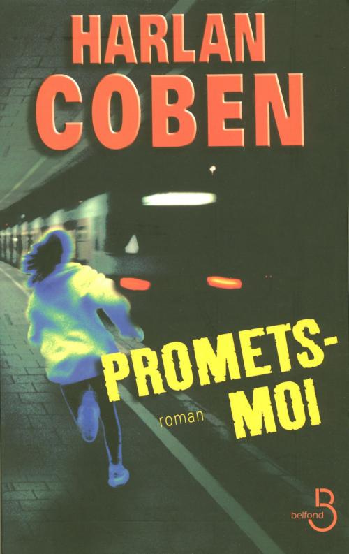 Cover of the book Promets-moi by Harlan COBEN, Place des éditeurs