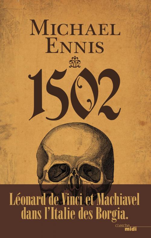 Cover of the book 1502 by Michael ENNIS, Cherche Midi