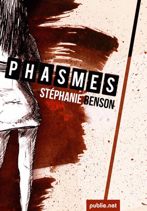 Cover of the book Phasmes by Stéphanie Benson, publie.net