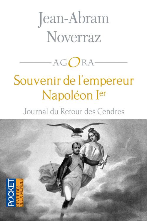 Cover of the book Souvenir de l'empereur Napoléon Ier by Jean-Abram NOVERRAZ, François LAURENT, Univers Poche