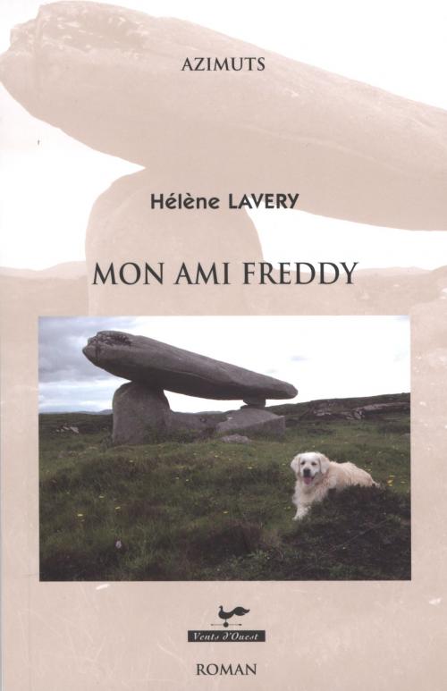 Cover of the book Mon ami Freddy by Hélène Lavery, VENTS D'OUEST