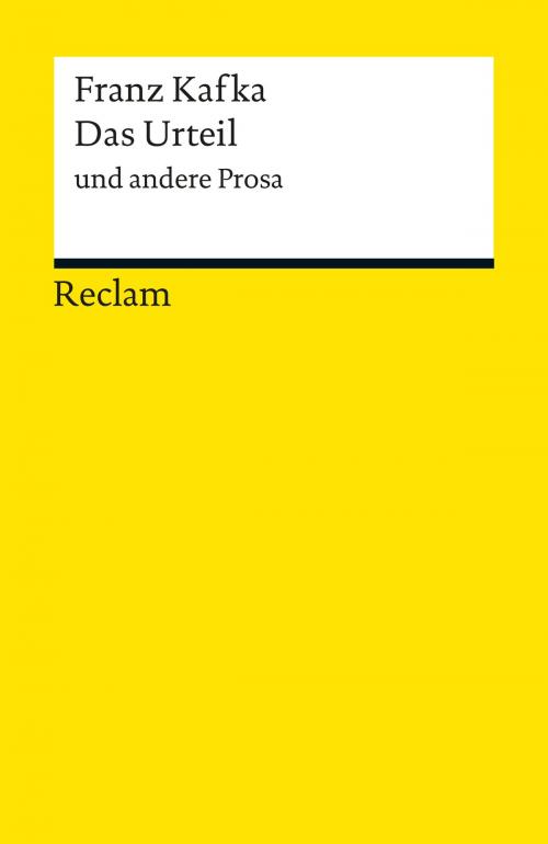 Cover of the book Das Urteil und andere Prosa by Franz Kafka, Reclam Verlag