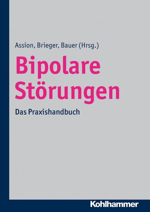 Cover of the book Bipolare Störungen by , Kohlhammer Verlag
