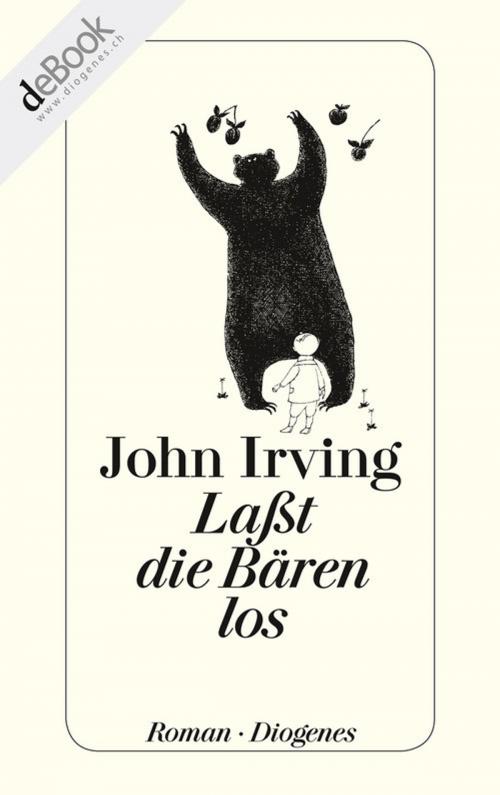 Cover of the book Laßt die Bären los! by John Irving, Diogenes