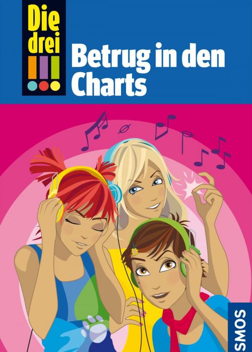 Cover of the book Die drei !!!, 31, Betrug in den Charts (drei Ausrufezeichen) by Petra Steckelmann, Franckh-Kosmos Verlags-GmbH & Co. KG