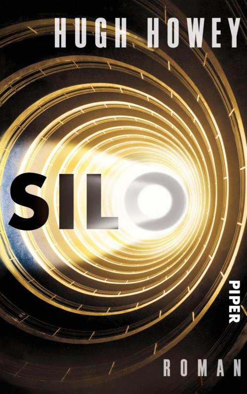 Cover of the book Silo by Hugh Howey, Piper ebooks
