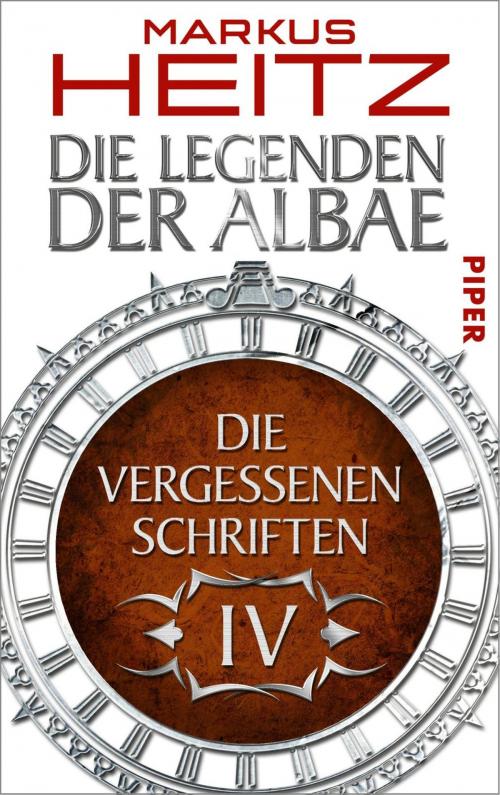 Cover of the book Die Vergessenen Schriften 4 by Markus Heitz, Piper ebooks