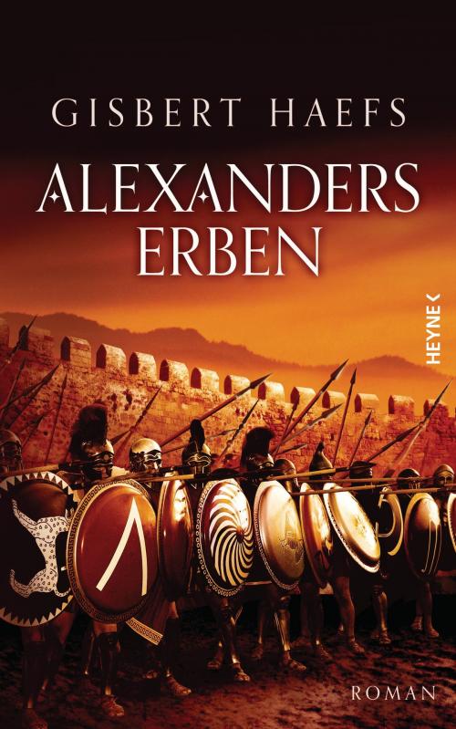 Cover of the book Alexanders Erben by Gisbert Haefs, Heyne Verlag