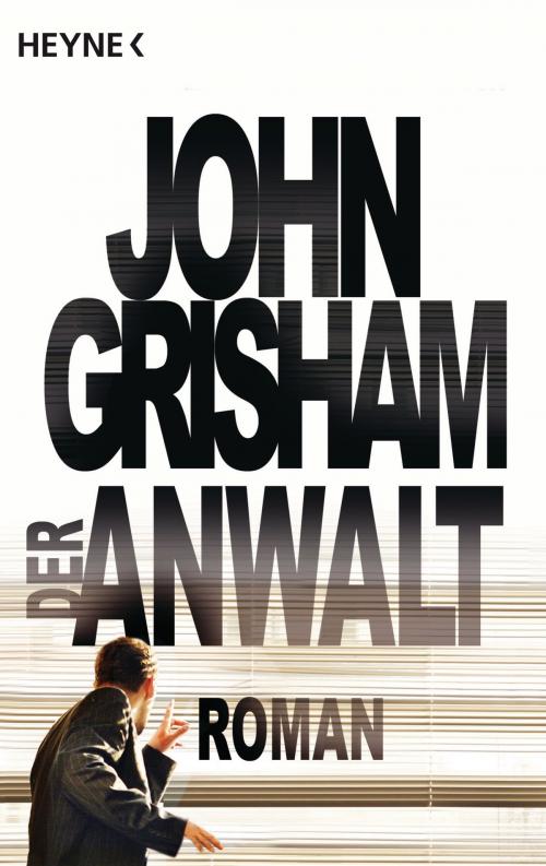 Cover of the book Der Anwalt by John Grisham, E-Books der Verlagsgruppe Random House GmbH