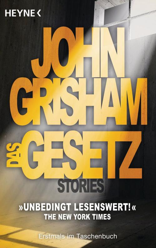 Cover of the book Das Gesetz by John Grisham, Heyne Verlag