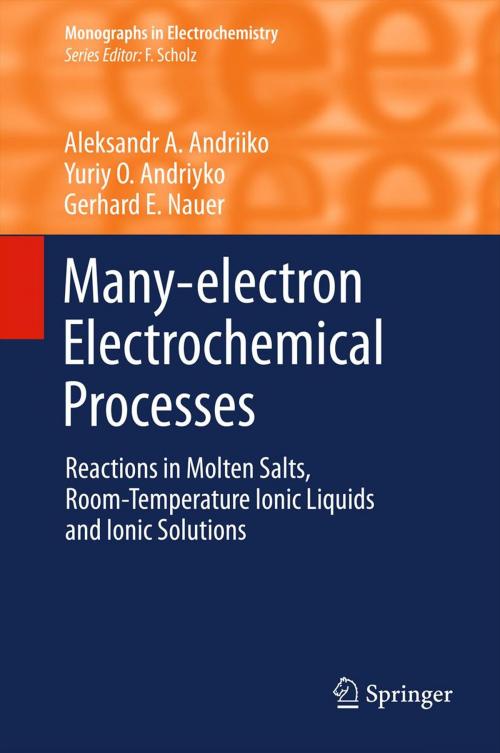 Cover of the book Many-electron Electrochemical Processes by Aleksandr A. Andriiko, Yuriy O Andriyko, Gerhard E. Nauer, Springer Berlin Heidelberg