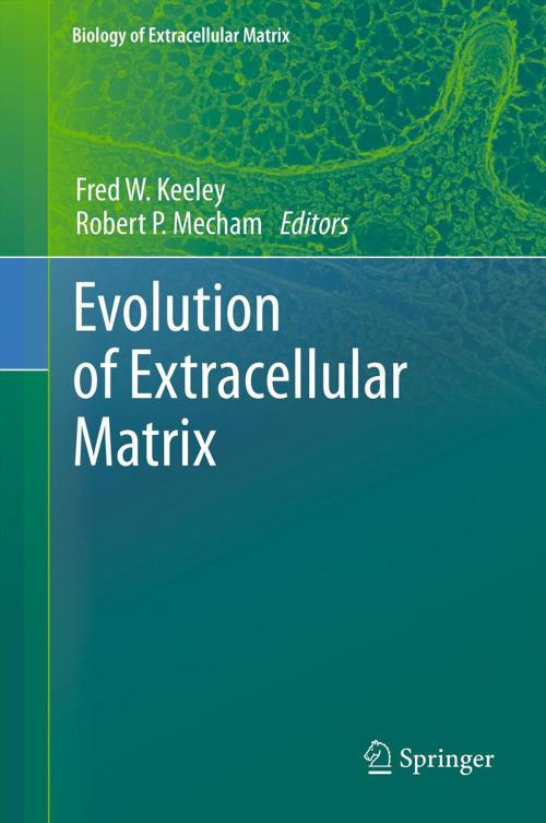Cover of the book Evolution of Extracellular Matrix by , Springer Berlin Heidelberg