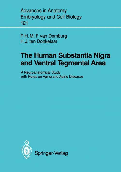 Cover of the book The Human Substantia Nigra and Ventral Tegmental Area by Peter H.M.F. van Domburg, Hendrik J. ten Donkelaar, Springer Berlin Heidelberg
