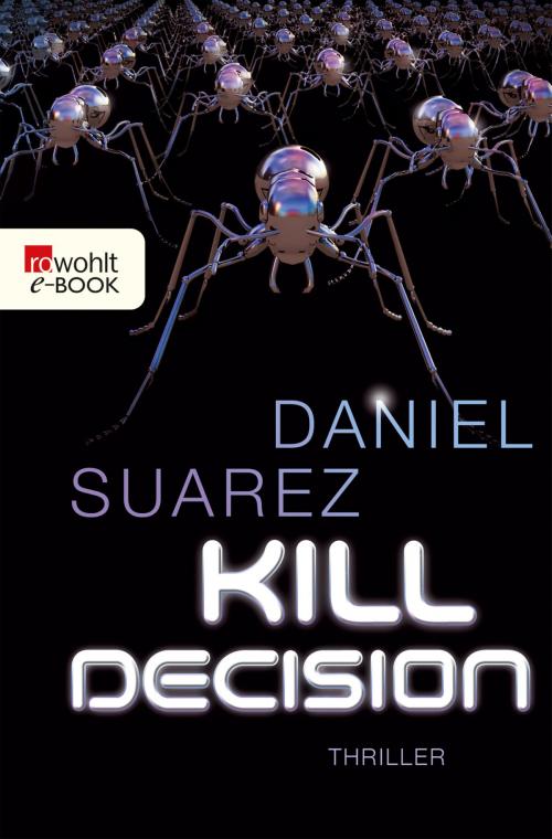 Cover of the book Kill Decision by Daniel Suarez, Rowohlt E-Book