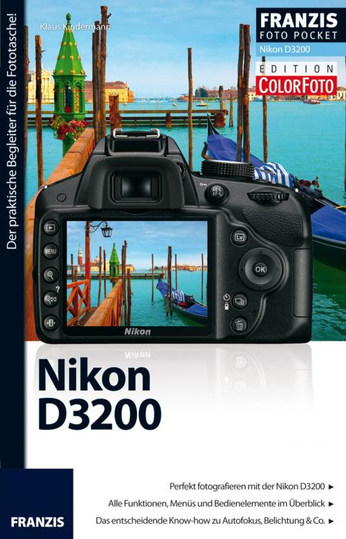 Cover of the book Foto Pocket Nikon D3200 by Klaus Kindermann, Franzis Verlag