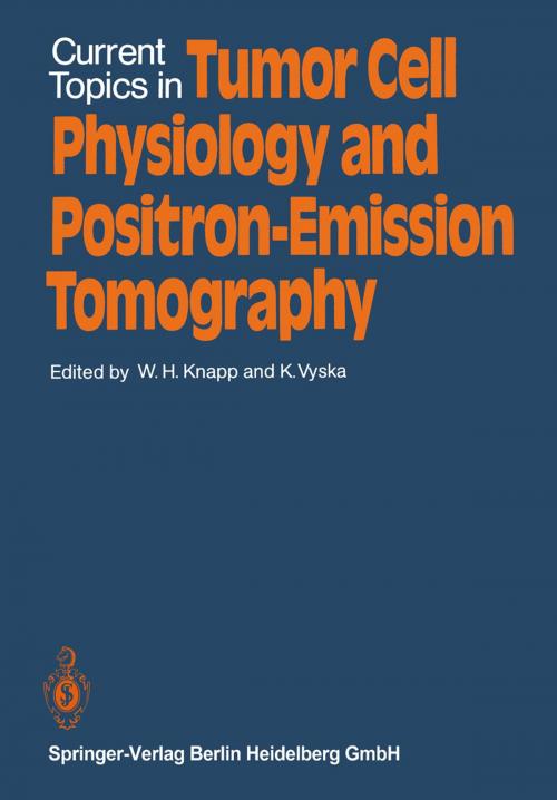 Cover of the book Current Topics in Tumor Cell Physiology and Positron-Emission Tomography by , Springer Berlin Heidelberg