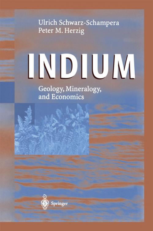 Cover of the book Indium by Ulrich Schwarz-Schampera, Peter M. Herzig, Springer Berlin Heidelberg