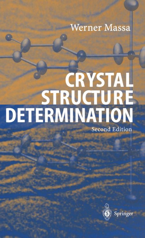 Cover of the book Crystal Structure Determination by Werner Massa, Springer Berlin Heidelberg