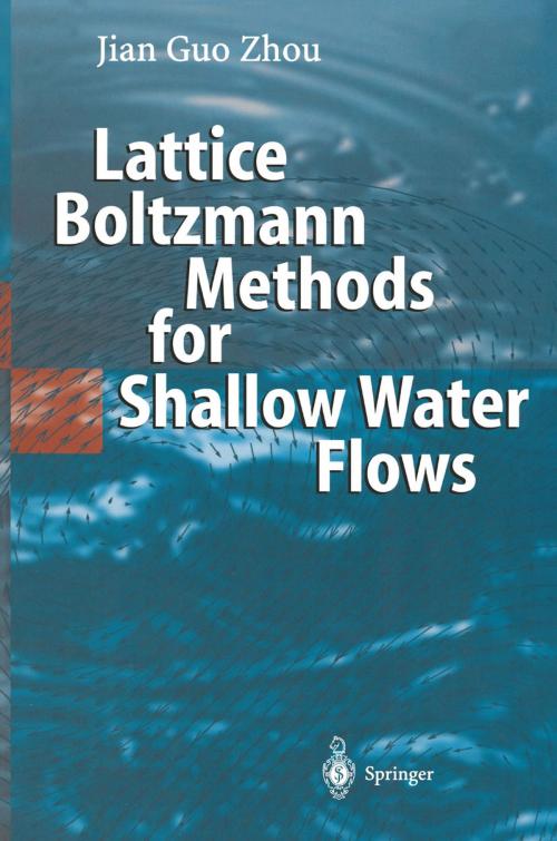 Cover of the book Lattice Boltzmann Methods for Shallow Water Flows by Jian Guo Zhou, Springer Berlin Heidelberg