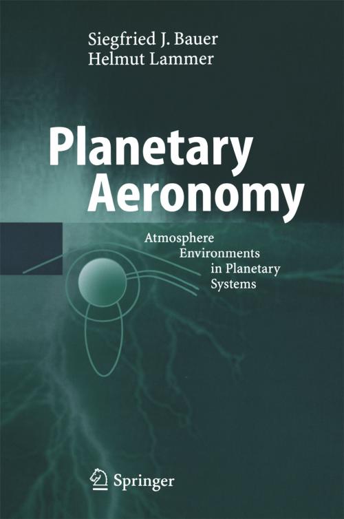 Cover of the book Planetary Aeronomy by Siegfried Bauer, Helmut Lammer, Springer Berlin Heidelberg