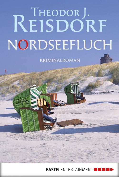 Cover of the book Nordseefluch by Theodor J. Reisdorf, Bastei Entertainment