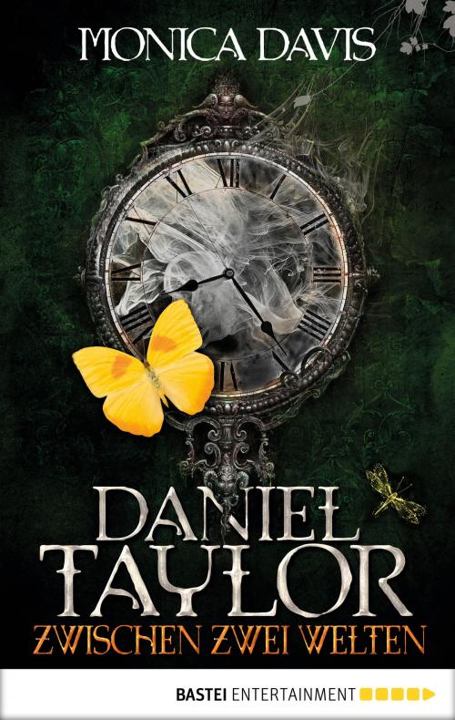 Cover of the book Daniel Taylor zwischen zwei Welten by Monica Davis, Bastei Entertainment