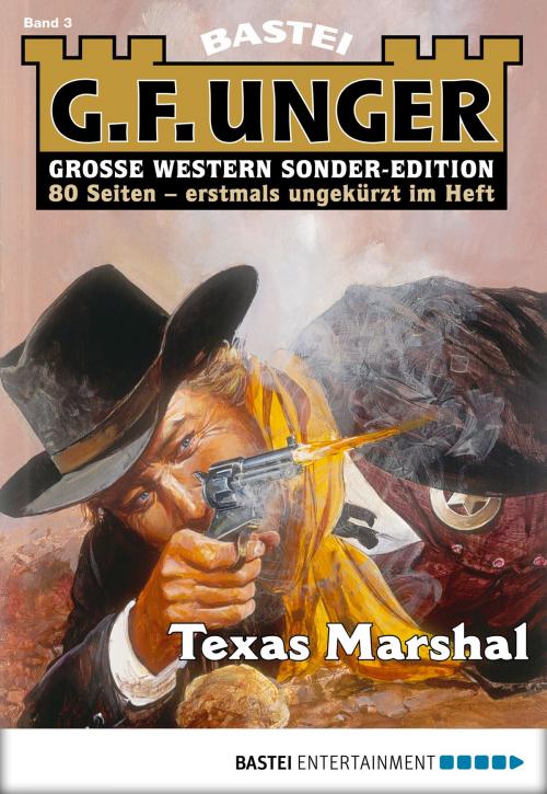 Cover of the book G. F. Unger Sonder-Edition 3 - Western by G. F. Unger, Bastei Entertainment