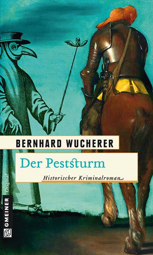 Cover of the book Der Peststurm by Bernhard Wucherer, GMEINER