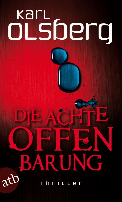 Cover of the book Die achte Offenbarung by Karl Olsberg, Aufbau Digital