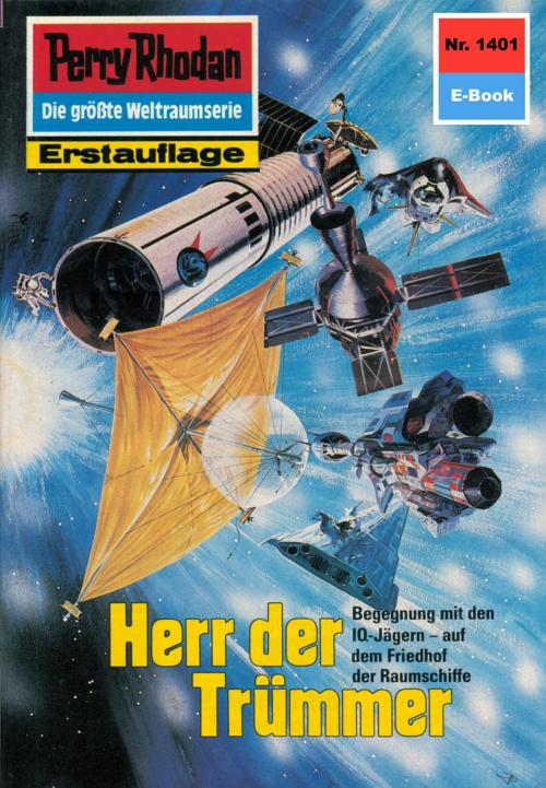 Cover of the book Perry Rhodan 1401: Herr der Trümmer by Arndt Ellmer, Perry Rhodan digital