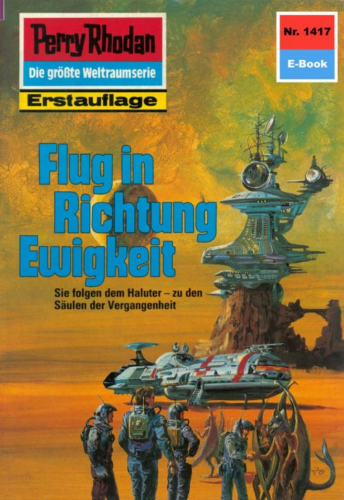 Cover of the book Perry Rhodan 1417: Flug in Richtung Ewigkeit by Clark Darlton, Perry Rhodan digital