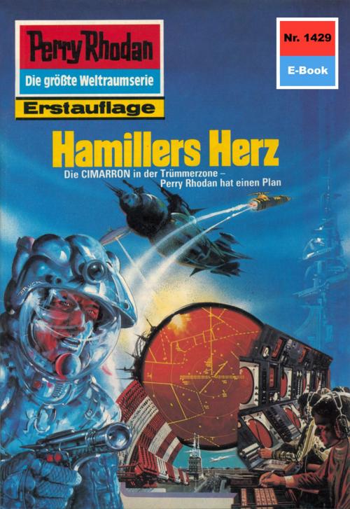 Cover of the book Perry Rhodan 1429: Hamillers Herz by Arndt Ellmer, Perry Rhodan digital