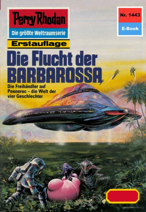 Cover of the book Perry Rhodan 1443: Die Flucht der BARBAROSSA by Arndt Ellmer, Perry Rhodan digital
