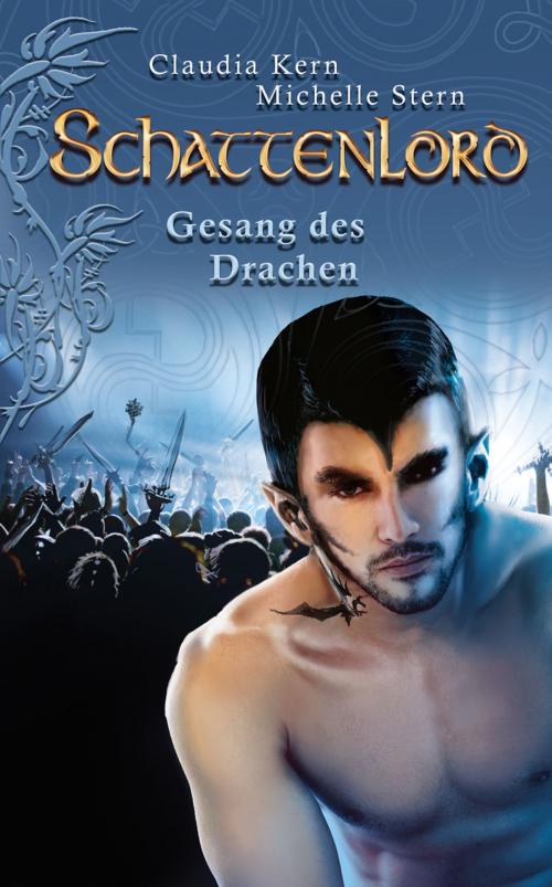 Cover of the book Schattenlord 14: Gesang des Drachen by Claudia Kern, Michelle Stern, Perry Rhodan digital