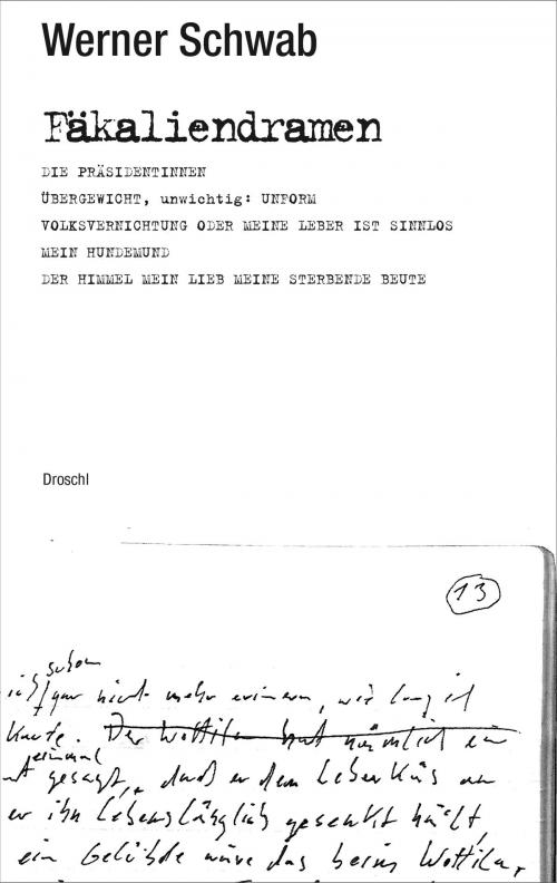 Cover of the book Fäkaliendramen by Werner Schwab, Helmut Schödel, Droschl, M
