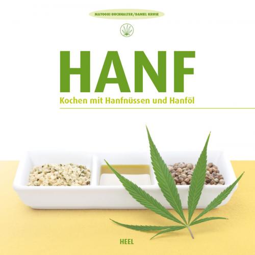 Cover of the book Hanf by Mayoori Buchhalter, Daniel Kruse, HEEL Verlag