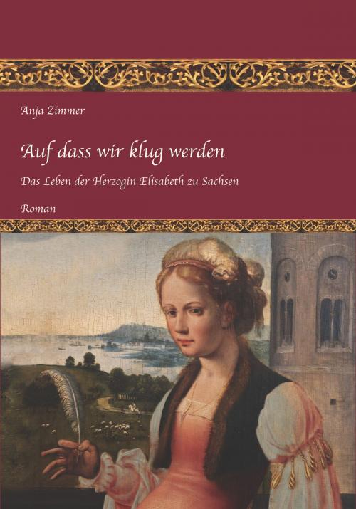 Cover of the book Auf dass wir klug werden by Anja Zimmer, Frauenzimmer Verlag